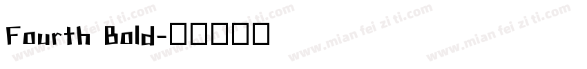 Fourth Bold字体转换